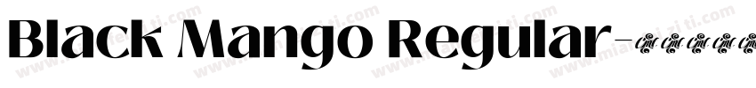 Black Mango Regular字体转换